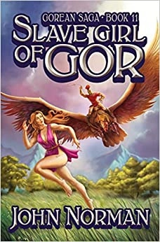 Slave Girl of Gor (Gorean Saga Book 11) 