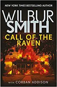 Call of the Raven by Wilbur Smith 