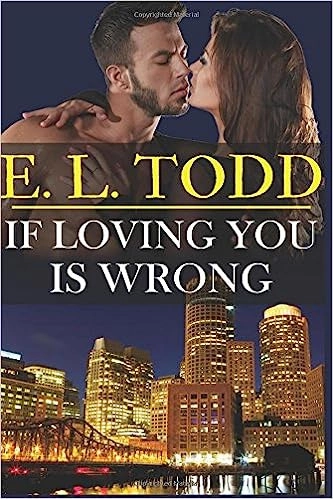 If Loving You Is Wrong (Forever and Ever #2) 