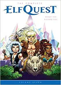 The Complete ElfQuest Volume 7 