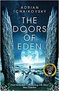 The Doors of Eden by Adrian Tchaikovsky 