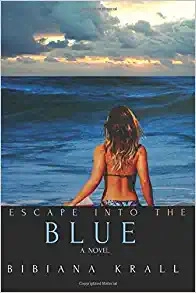 Image of Escape into the Blue