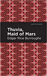 Thuvia, Maid of Mars Illustrated 