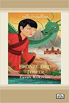 Dragonkeeper 6: Bronze Bird Tower 