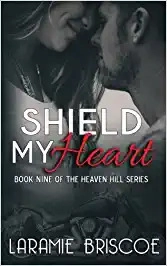 Shield My Heart (Heaven Hill Book 9) 