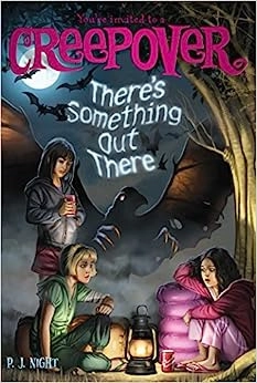 There's Something Out There (You're Invited to a Creepover Book 5) 