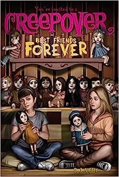 Best Friends Forever (You're Invited to a Creepover Book 6) 