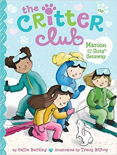 Marion and the Girls' Getaway (The Critter Club Book 20) 