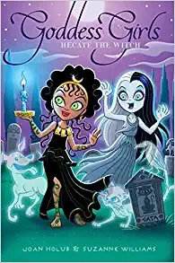 Hecate the Witch (Goddess Girls Book 27) 