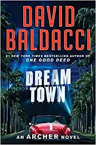 Dream Town (An Archer Novel Book 3) 