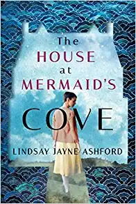 The House at Mermaid's Cove by Lindsay Jayne Ashford 