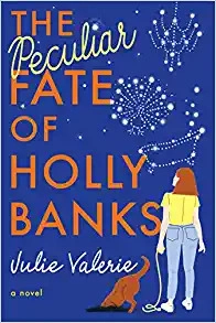 The Peculiar Fate of Holly Banks (Village of Primm Book 2) by Julie Valerie 