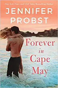 Forever in Cape May (The Sunshine Sisters Book 3) by Jennifer Probst 