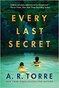Every Last Secret by A. R. Torre 