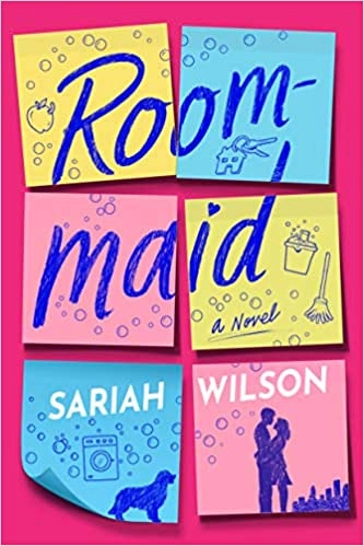 Roommaid: A Novel by Sariah Wilson 