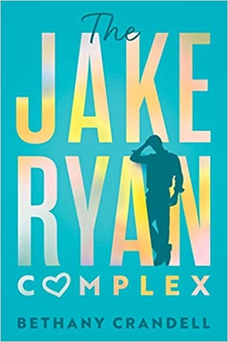 The Jake Ryan Complex by Bethany Crandell 