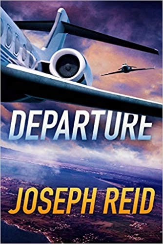 Departure (Seth Walker Book 3) by Joseph Reid 