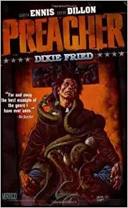 Preacher VOL 05: Dixie Fried 