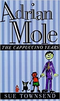 Adrian Mole: The Cappuccino Years (The Adrian Mole Series) by Sue Townsend 