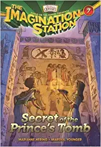 Secret of the Prince's Tomb (AIO Imagination Station Books Book 7) 