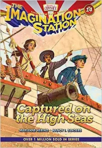 Captured on the High Seas (AIO Imagination Station Books Book 14) 