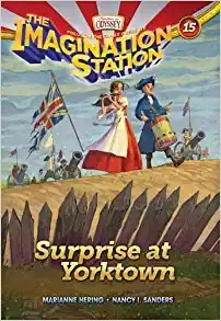 Surprise at Yorktown (AIO Imagination Station Books Book 15) 