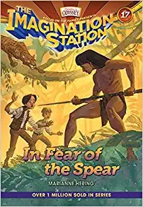 In Fear of the Spear (AIO Imagination Station Books Book 17) 