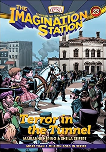 Terror in the Tunnel (AIO Imagination Station Books Book 23) 