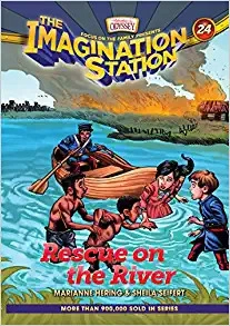 Rescue on the River (AIO Imagination Station Books Book 24) 