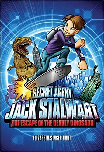 Secret Agent Jack Stalwart Book 1: The Escape of the Deadly Dinosaur 