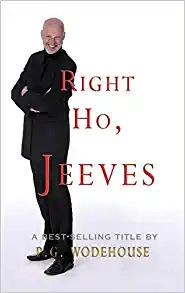 Right Ho, Jeeves ( Illustrated) 