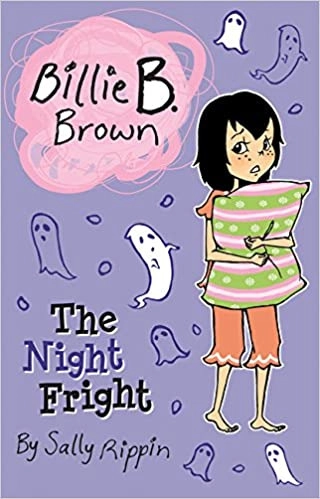 The Night Fright (Billie B Brown Book 18) 