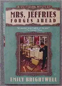 Mrs. Jeffries Forges Ahead (Mrs.Jeffries Mysteries Book 28) 