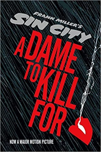 Sin City Volume 2: A Dame to Kill For (3rd Edition) 