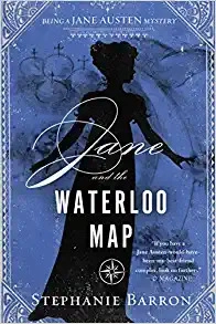Jane and the Waterloo Map (Being a Jane Austen Mystery Book 13) 