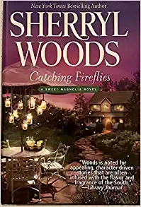 Catching Fireflies (The Sweet Magnolias Book 9) 