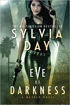 Eve of Darkness: A Marked Novel (Marked City Book 1) 