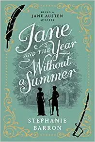 Jane and the Year Without a Summer (Being a Jane Austen Mystery Book 14) 