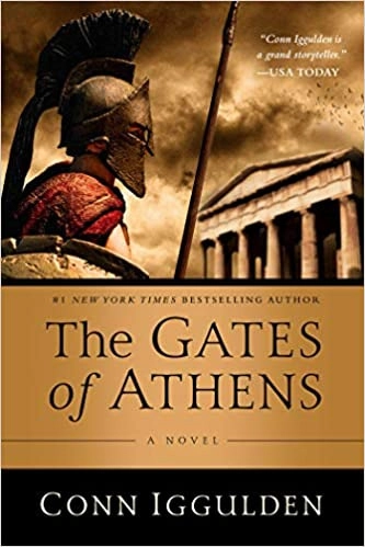 The Gates of Athens: Book One of Athenian by Conn Iggulden 