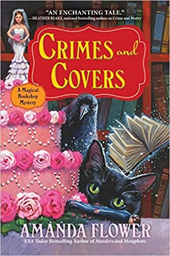 Crimes and Covers: A Magical Bookshop Mystery by Amanda Flower 