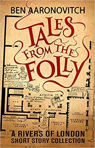 Image of Tales from the Folly: A Rivers of London Short St…