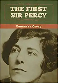 The First Sir Percy 