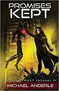 Promises Kept (The Kurtherian Endgame Book 9) by Michael Anderle 