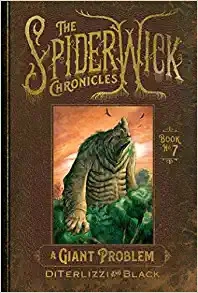 A Giant Problem (Beyond the Spiderwick Chronicles Book 2) 