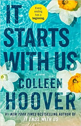 It Starts with Us: A Novel (It Ends with Us Book 2) 
