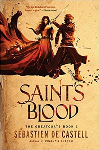 Saint's Blood: The Greatcoats Book 3 