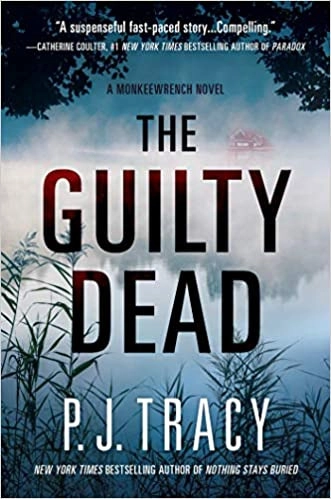 The Guilty Dead: A Monkeewrench Novel 