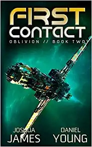 First Contact (Oblivion Book 2) 