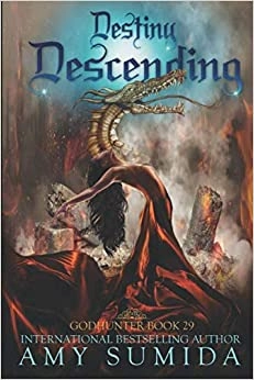 Destiny Descending: A Reverse Harem Supernatural Romance (The Godhunter Series Book 29) 