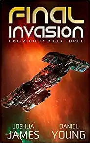 Final Invasion (Oblivion Book 3) 
